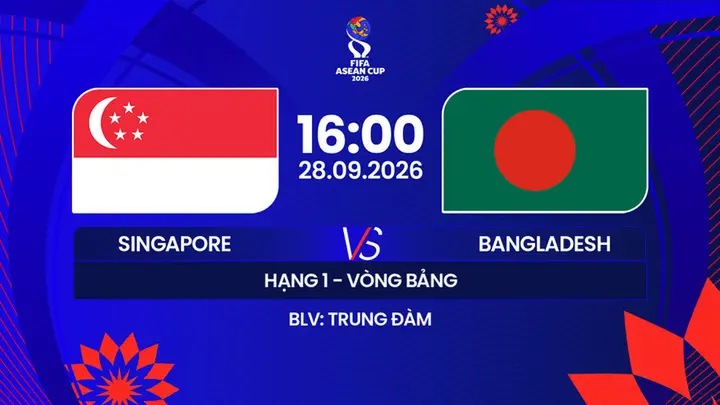 Link xem trực tiếp bóng đá Singapore vs Bangladesh 16h ngày 28/9, FIFA ASEAN Cup