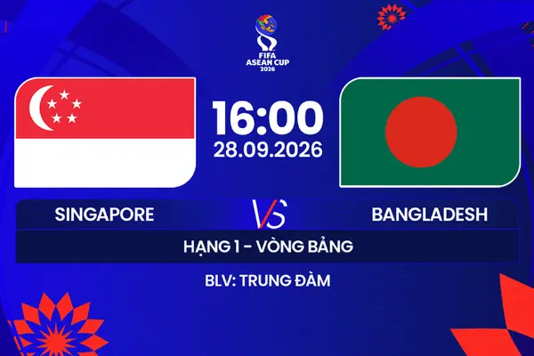 Link xem trực tiếp bóng đá Singapore vs Bangladesh 16h ngày 28/9, FIFA ASEAN Cup