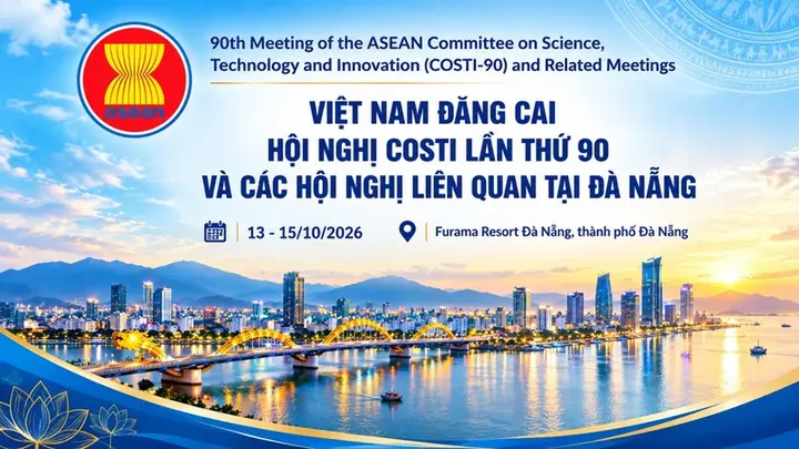 Việt Nam đăng cai Hội nghị khoa học công nghệ ASEAN lần thứ 90