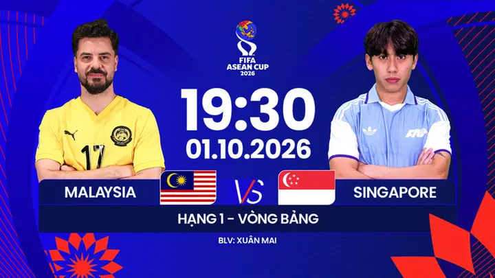 Link xem trực tiếp bóng đá Malaysia vs Singapore 19h30 ngày 1/10, FIFA ASEAN Cup
