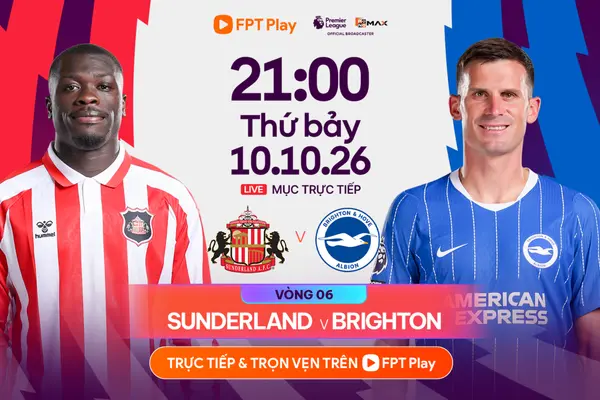 Link xem trực tiếp bóng đá Sunderland vs Brighton, 21h ngày 10/10
