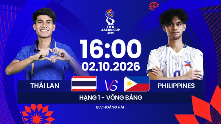 Link xem trực tiếp bóng đá Thái Lan vs Philippines 16h ngày 2/10, FIFA ASEAN Cup